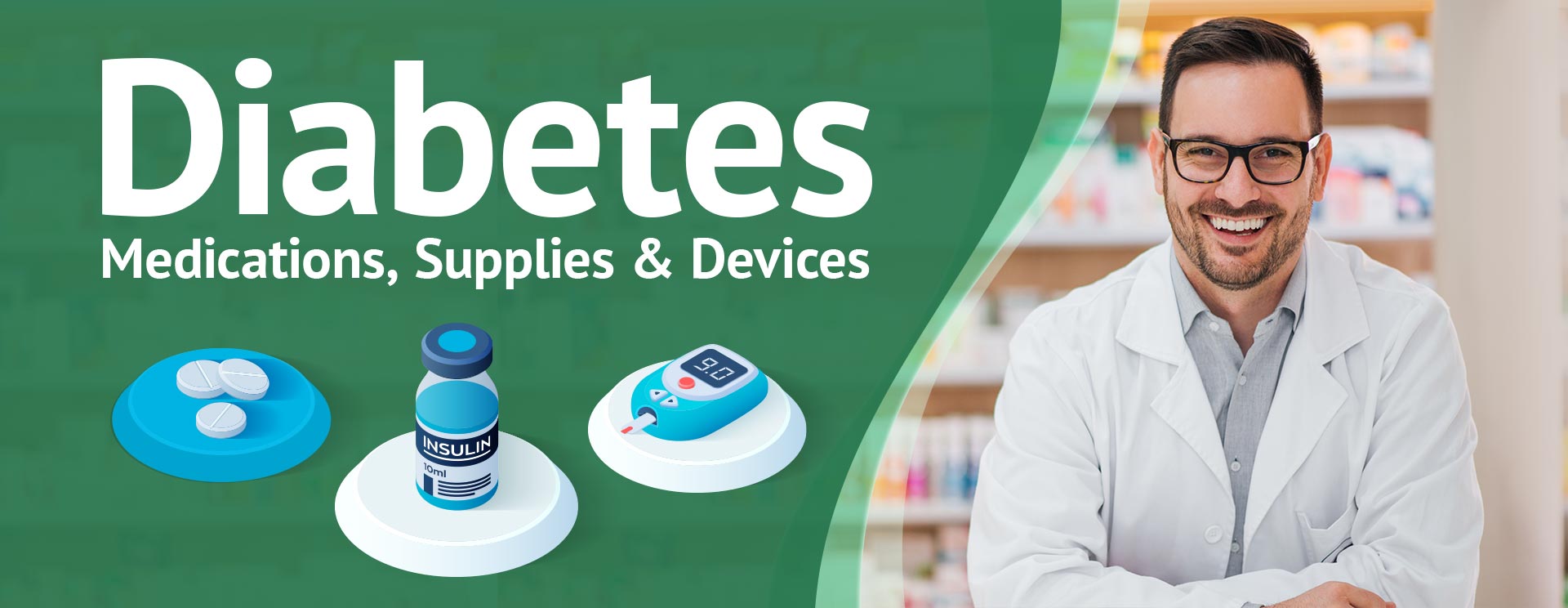 Diabetes Medications, Supplies & Devices
